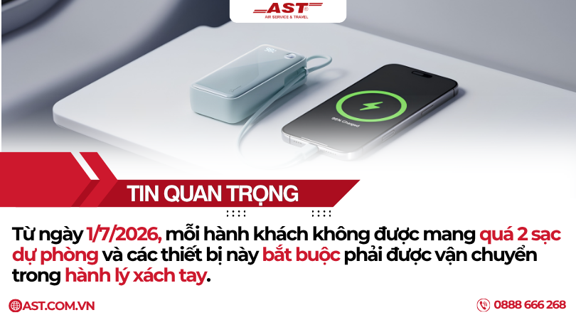 QUY ĐỊNH MỚI VỀ SẠC DỰ PHÒNG KHI ĐI MÁY BAY TỪ 01/07/2026: HÀNH KHÁCH CẦN LƯU Ý GÌ